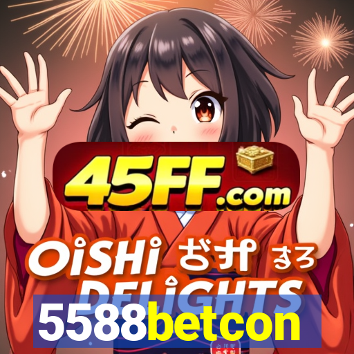 5588betcon
