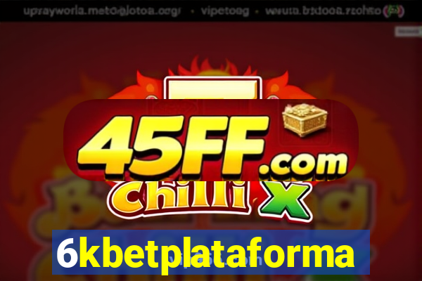 6kbetplataforma