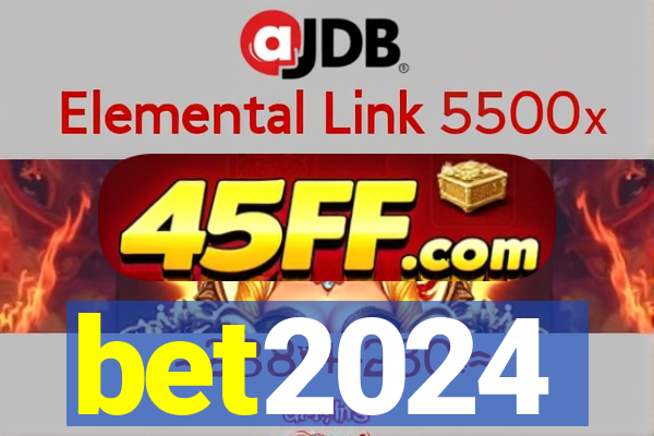 bet2024