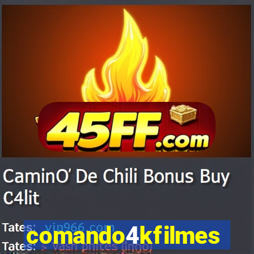 comando4kfilmes