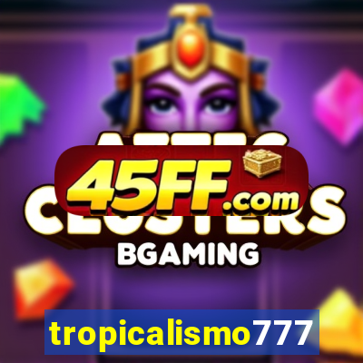 tropicalismo777lg.com