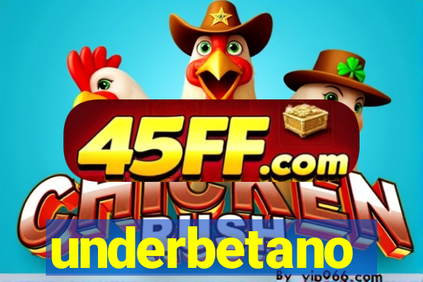 underbetano