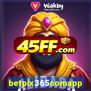 betpix365comapp