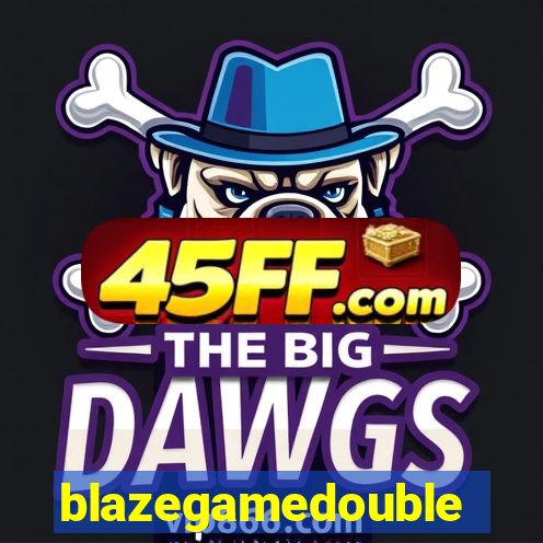 blazegamedouble