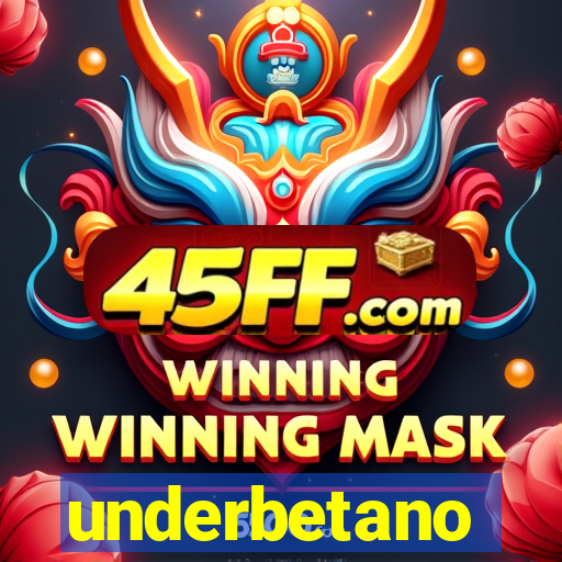 underbetano